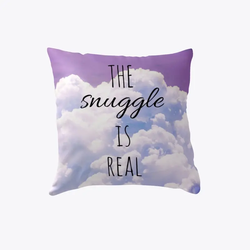 The Snuggle Is Real - Throw Pillows