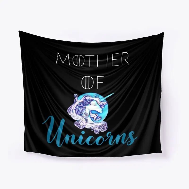 Mother of Unicorns - Home Decor